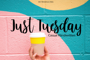 Just Tuesday Font: A Designer’s Branding Test