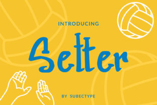 Setter Font Review: Testing an Energetic Script Typeface